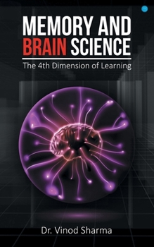 Paperback Memory and Brain Science -the 4th dimension of learning Book