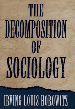 Paperback The Decomposition of Sociology Book