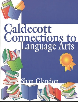 Paperback Caldecott Connections to Language Arts Book