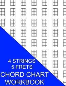 Paperback Chord Chart Workbook: 4 Strings 5 Frets Book