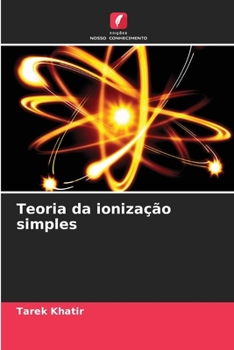 Teoria da ionização simples (Portuguese Edition)