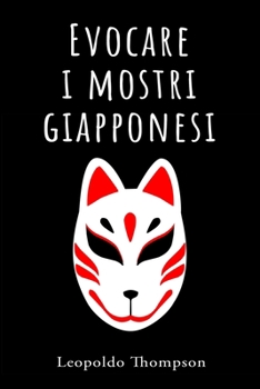 Paperback Evocare i mostri giapponesi [Italian] Book
