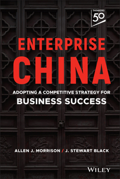 Hardcover Enterprise China: Adopting a Competitive Strategy for Business Success Book