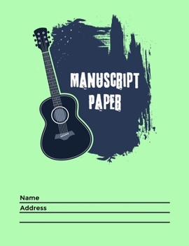 Manuscript Paper: Standard Manuscript Paper. Blank Sheet Music Notebook. Songwriting of Staff Paper Musicians Notebook 12 Staves per Page. Songbook Journal for Piano, Guitar, Violin