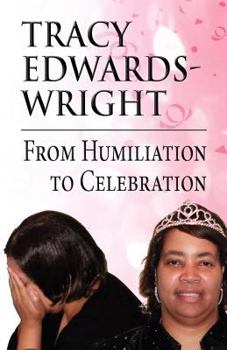 Paperback From Humiliation to Celebration Book