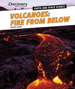 Library Binding Volcanoes: Fire from Below Book