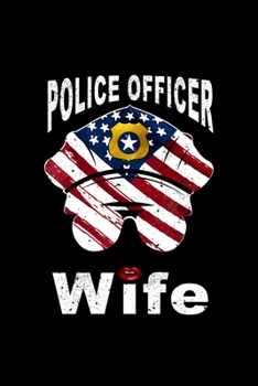 Police Officer Wife: Monthly Planner With Internet Passwords And Contacts