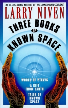 Three Books of Known Space - Book  of the Known Space (Publication Order)