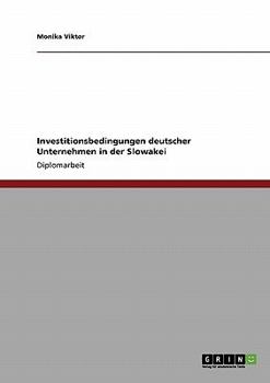 Paperback Investitionsbedingungen deutscher Unternehmen in der Slowakei [German] Book