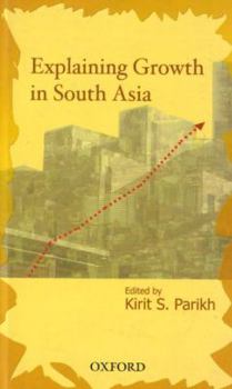 Hardcover Explaining Growth in South Asia Book