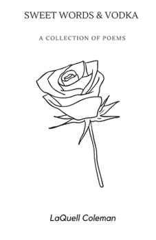 Paperback Sweet Words & Vodka: A Collection of Poems Book