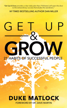 Paperback Get Up and Grow: 21 Habits of Successful People Book