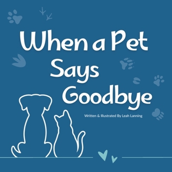 Paperback When a Pet Says Goodbye Book