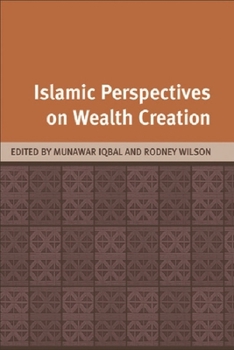 Hardcover Islamic Perspectives on Wealth Creation Book