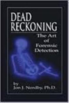 Paperback Dead Reckoning: The Art of Forensic Detection Book
