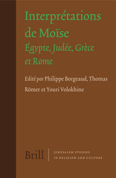Hardcover Interprétations de Moïse: Égypte, Judée, Grèce Et Rome [French] Book