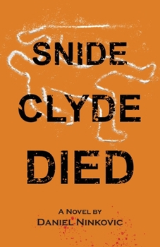 Paperback Snide Clyde Died Book