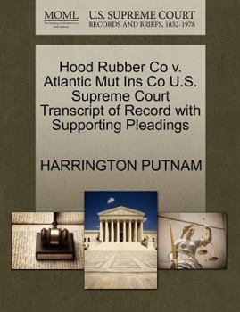 Paperback Hood Rubber Co V. Atlantic Mut Ins Co U.S. Supreme Court Transcript of Record with Supporting Pleadings Book