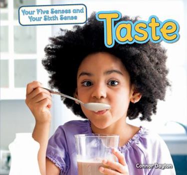 Taste - Book  of the Your Five Senses and Your Sixth Sense