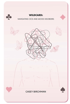 Paperback Wildcard: Navigating OCD and Mood Disorders Book