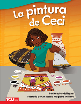 Paperback La Pintura de Ceci [Spanish] Book