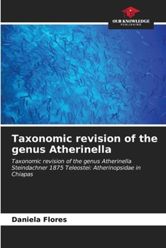 Paperback Taxonomic revision of the genus Atherinella Book