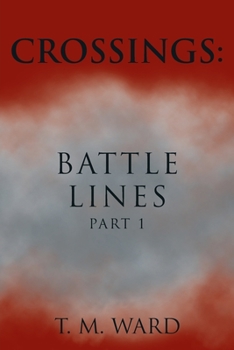 Paperback Crossings: Battle Lines: Part 1 Book