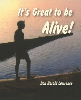 Paperback It's Great to Be Alive Book