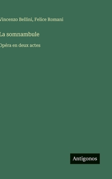 La somnambule: Opéra en deux actes (French Edition)