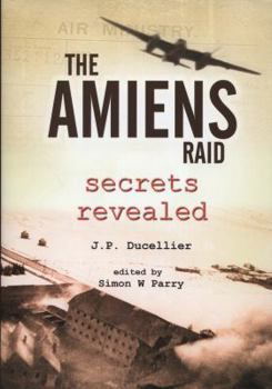 Hardcover The Amiens Raid: Secrets Revealed Book