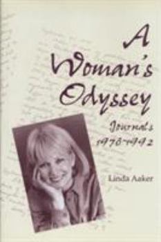 Hardcover A Woman's Odyssey: Journals, 1976-1992 Book