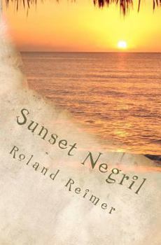 Paperback Sunset Negril: A Caribbean Adventure Tale Book