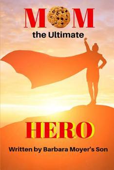 Paperback Mom, the Ultimate Hero Book