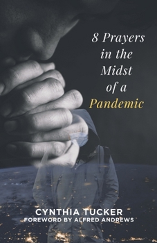 Paperback 8 Prayers in the Midst of a Pandemic Book