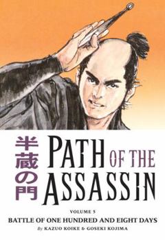 Paperback Path of the Assassin Volume 5: Battle of One Hundred and Eight Days Book