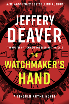 The Watchmaker’s Hand - Book #16 of the Lincoln Rhyme