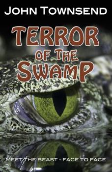 Paperback Terror of the Swamp (Toxic) Book
