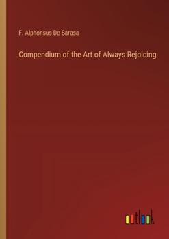 Paperback Compendium of the Art of Always Rejoicing Book