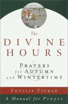 Hardcover Prayers for Autumn and Wintertime: A Manual for Prayer Book