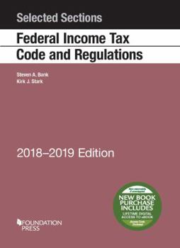 Paperback Selected Sections Federal Income Tax Code and Regulations, 2018-2019 (Selected Statutes) Book