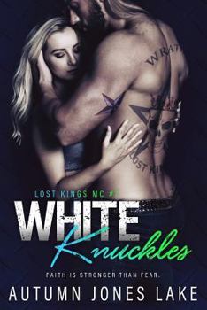 White Knuckles - Book #7 of the Lost Kings MC