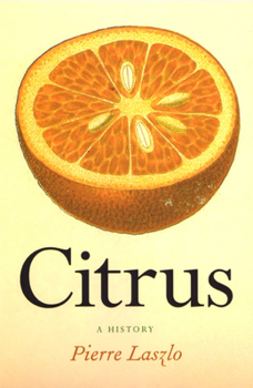 Hardcover Citrus: A History Book
