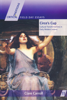 Paperback Circe's Cup: Cultural Transformations in Early Modern Writing Book