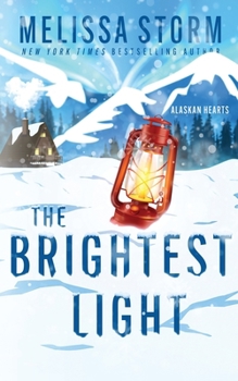 Let There Be Light - Book #2 of the Alaskan Hearts