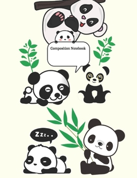 Composition Notebook : Journal Notebook for Animal, Pretty Panda Cartoon College Ruled Notebook for School, University and College. Blank Lined Journal for Students, Kids and Teens for Writing and Not