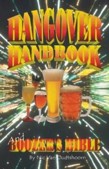Hardcover Hangover Handbook (and Boozer's Bible) Book