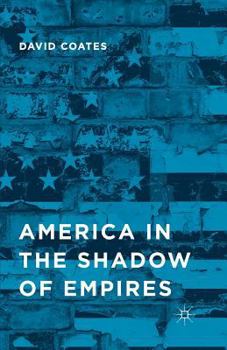 Paperback America in the Shadow of Empires Book