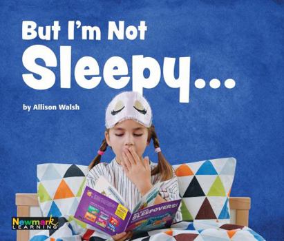 Paperback But I'm Not Sleepy Book