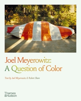 Paperback Joel Meyerowitz: A Question of Color Book