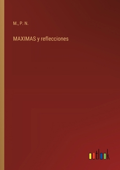 Paperback MAXIMAS y reflecciones [Spanish] Book